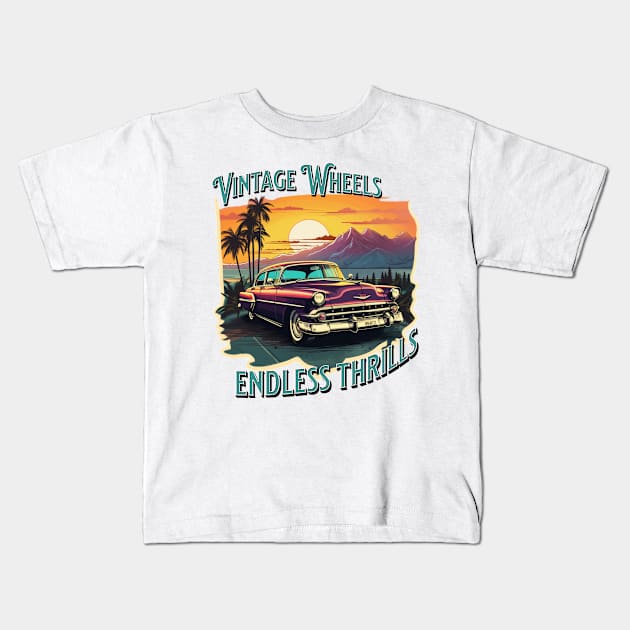 Vintage Wheels, Endless Thrills Kids T-Shirt by New Day Prints